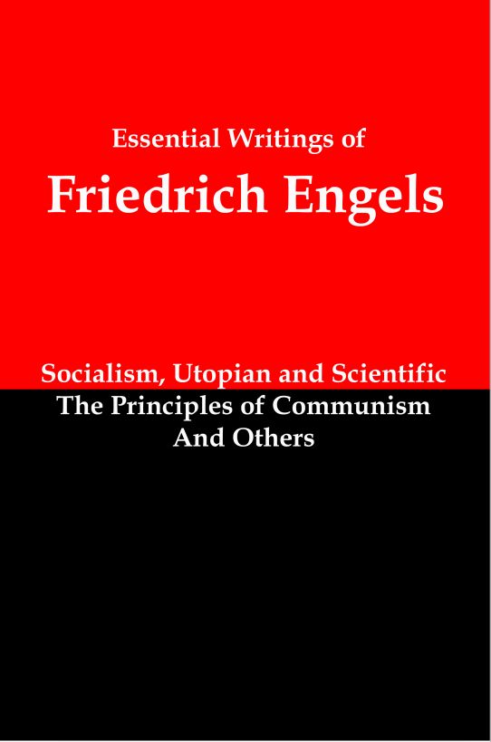 Essential Writings of Friedrich Engels