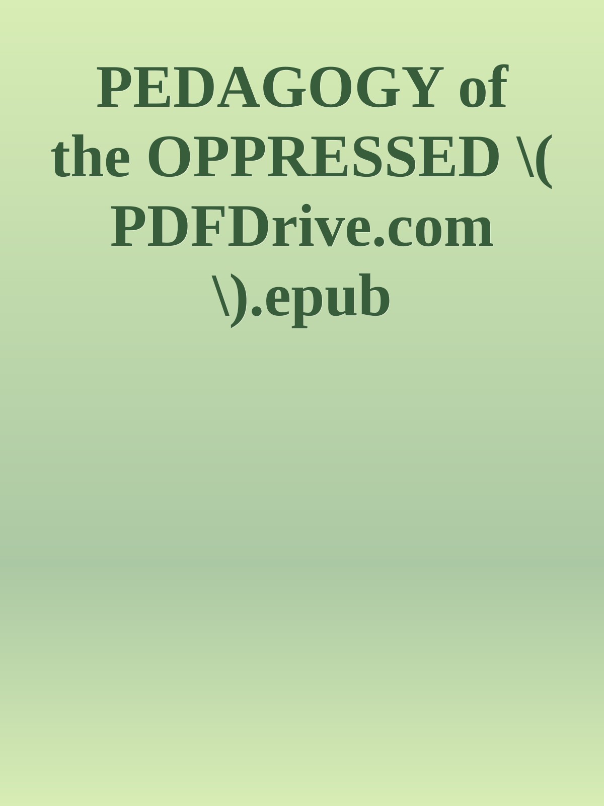 Pedagogy of the Oppressed
