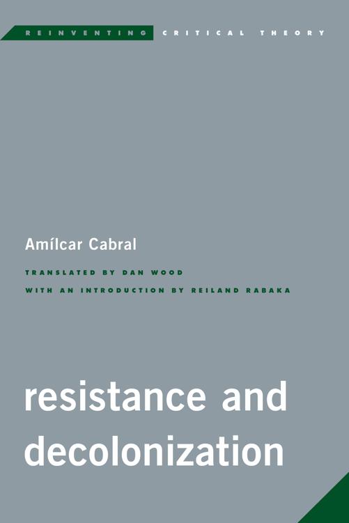 Resistance and Decolonization (Reinventing Critical Theory)
