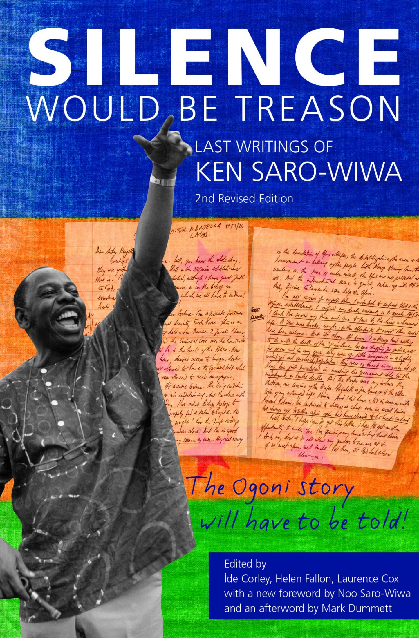 Silence Would Be Treason: Last Writings of Ken Saro-Wiwa