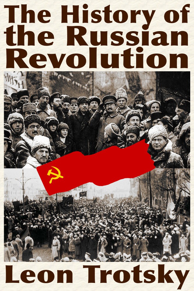 The History of the Russian Revolution