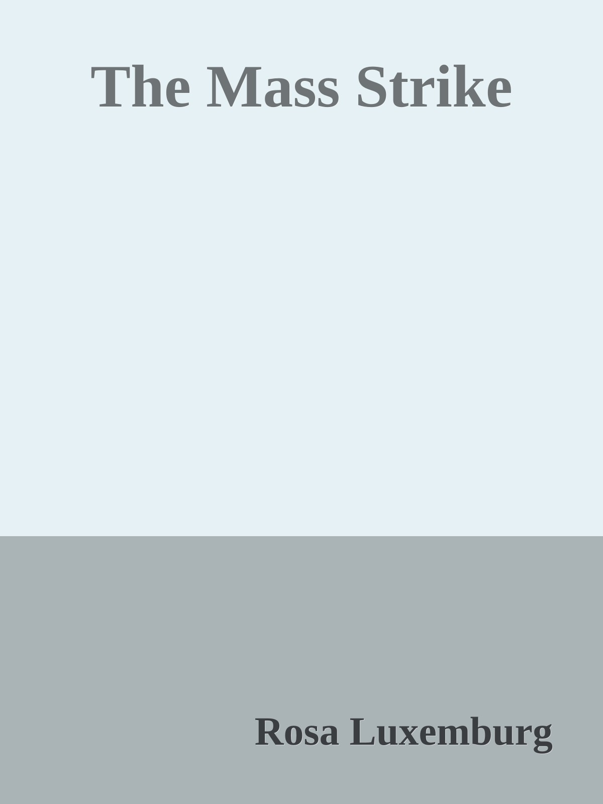 The Mass Strike